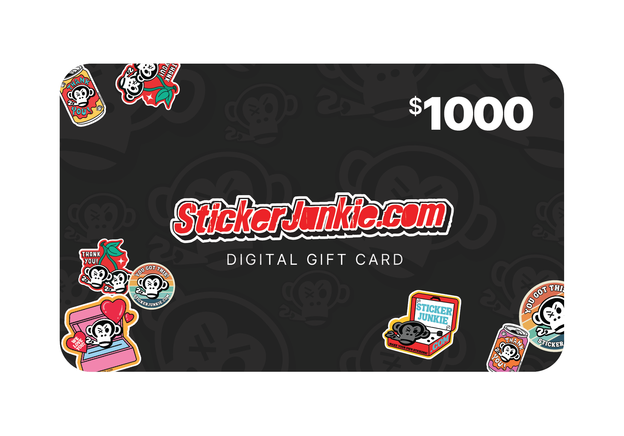 A $1000 digital gift card with a black background featuring playful cartoon monkey stickers and bold red text reading "StickerJunkie.com."