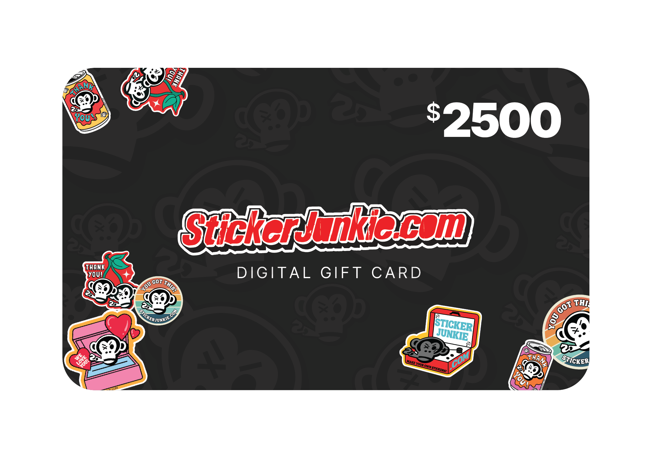 A $2500 digital gift card with a black background featuring playful cartoon monkey stickers and bold red text reading "StickerJunkie.com."