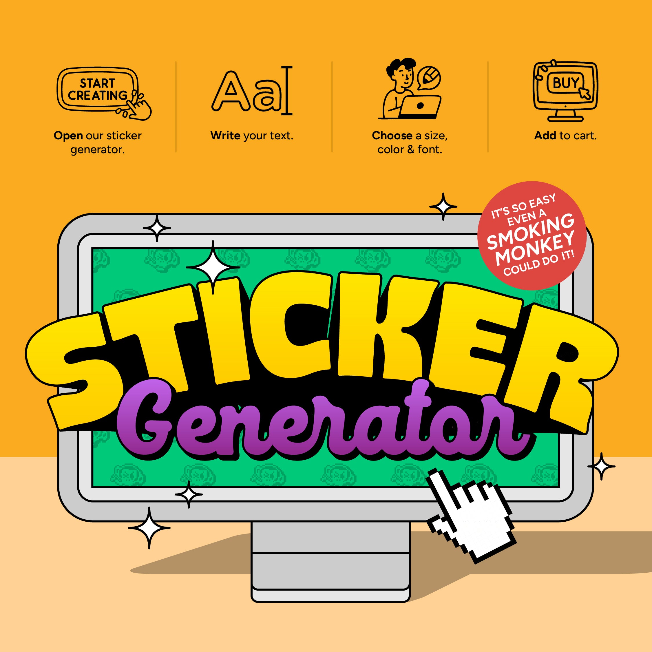Yellow and purple "Sticker Generator" text on a computer screen. Icons above guide through sticker creation steps. Fun, playful tone with a retro vibe.