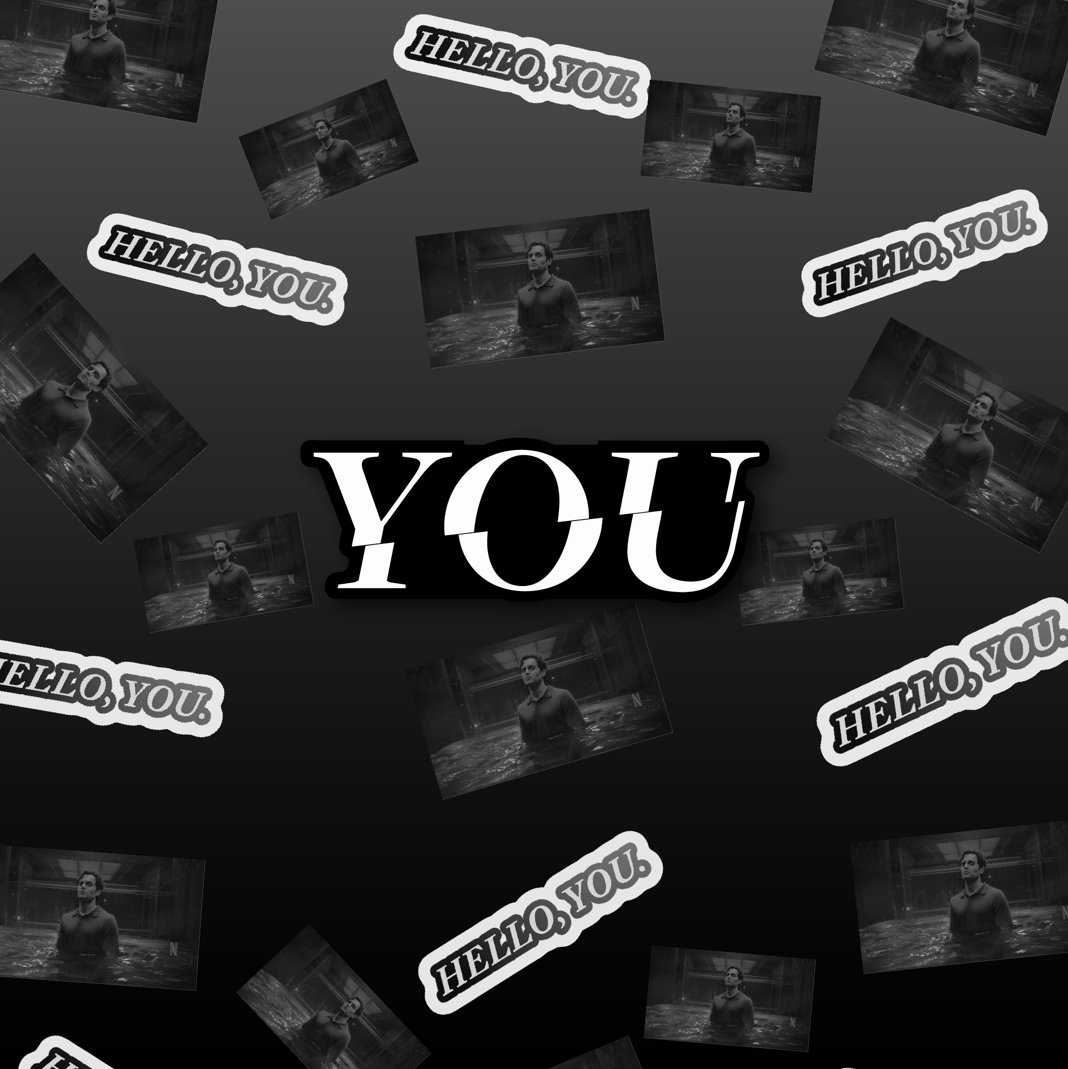 Netflix You