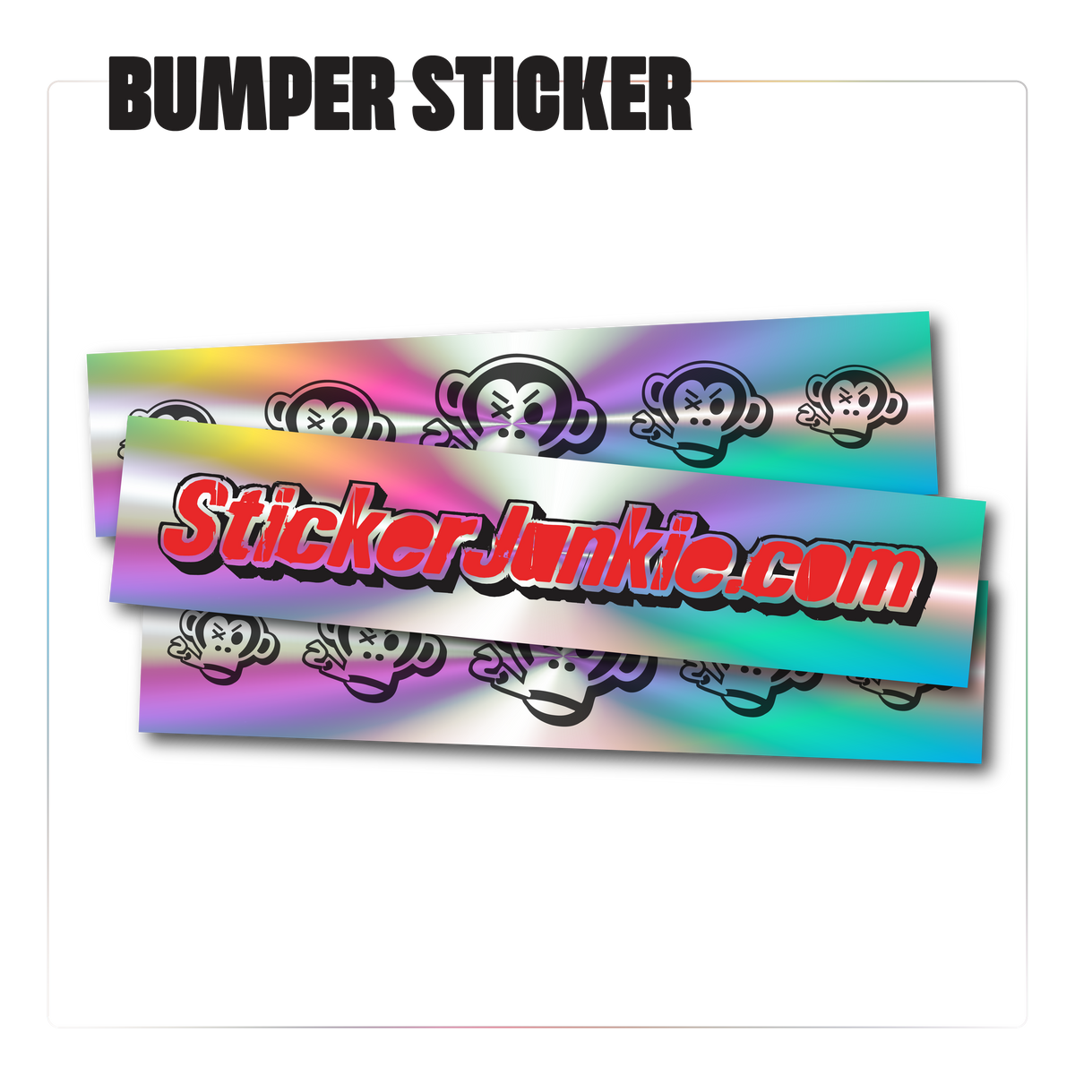 Bumber Stickers Examples HOLOGRAPHIC BUMPER STICKERS – StickerJunkie.com